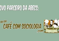 ABECS firma parceria com o Blog Café com Sociologia