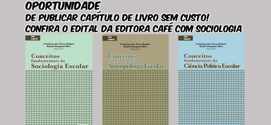Oportunidade para publicar sem custos em livro digital – Editora Café com Sociologia