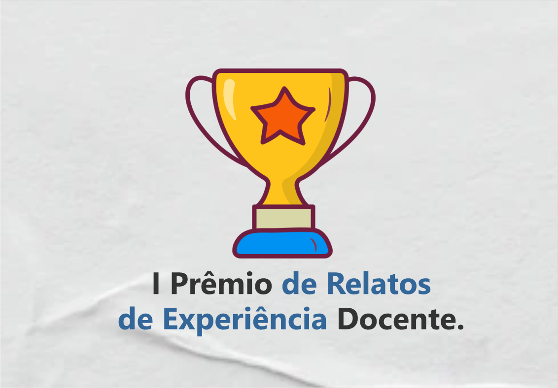 I Prêmio de Relatosde Experiência Docente.