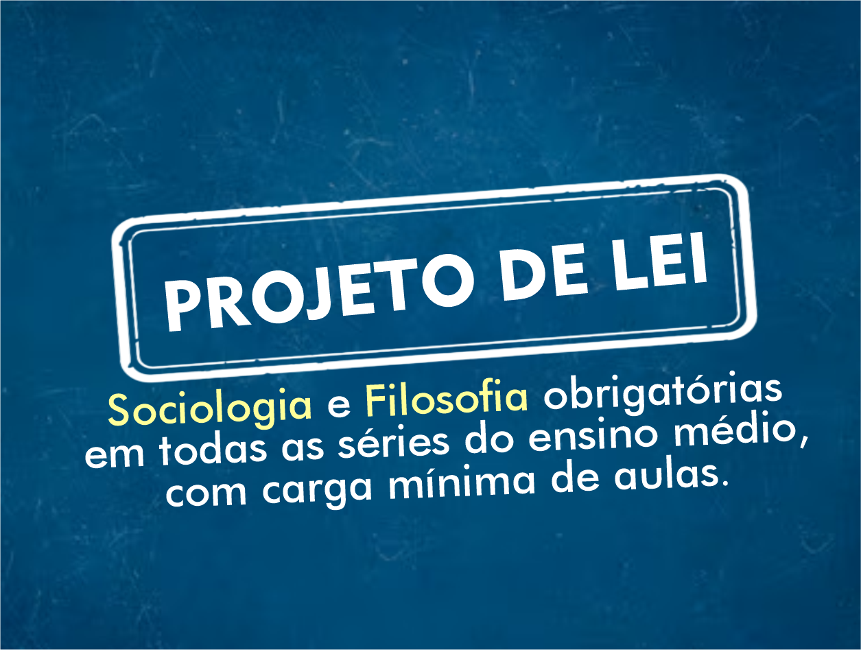 DEFENDER A SOCIOLOGIA E A FILOSOFIA É DEFENDER A EDUCAÇÃO!