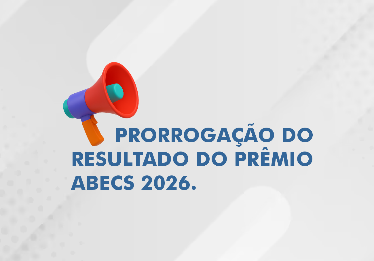 Prorrogação Resultado do Prêmio Abecs 2026